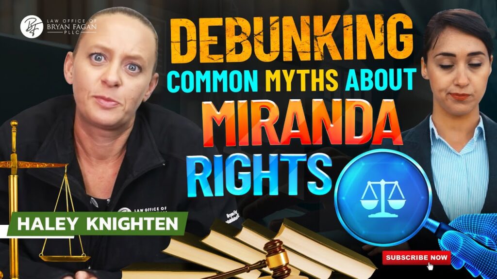 top myths surrounding miranda rights